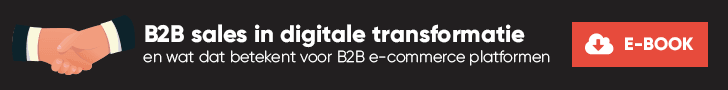 E-book: B2B sales in digitale transformatie en wat dat betekent voor B2B e-commerce platformen